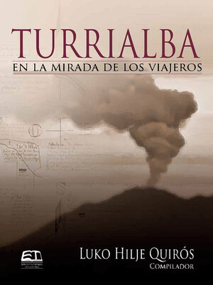 cover image of Turrialba en la mirada de los viajeros